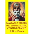 MASCARA Y ROSTRO DEL ESPIRITUALISMO CONTEMPORANEOO