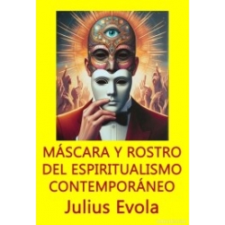 MASCARA Y ROSTRO DEL ESPIRITUALISMO CONTEMPORANEOO